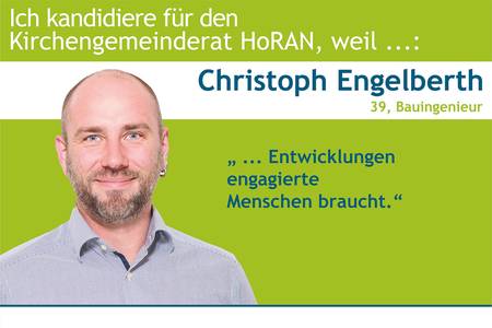 Quelle: M. Dahlinger für HoRAN, M. Dahlinger für HoRAN Christoph Engelberth kandidiert